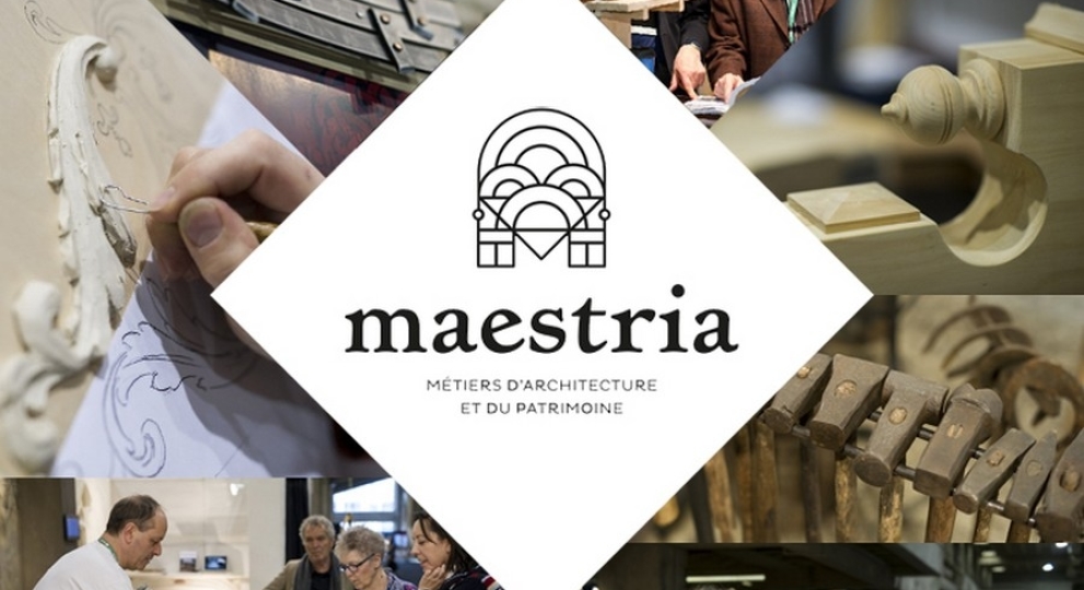 Maestria – Reconnaissance des savoir-faire et de la valorisation du patrimoine et de l’architecture